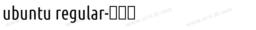 ubuntu regular字体转换